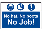 Scan No Hat, No Boots, No Job! - PVC Sign 600 x 400mm