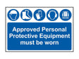 Scan Approved PPE Must Be Worn - PVC Sign 600 x 400mm