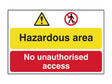 Scan Hazardous Area / No Unauthorized Access - PVC Sign 600 x 400mm