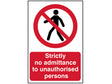 Scan Strictly No Admittance to Unauthorised Persons - PVC Sign 400 x 600mm
