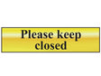 Scan Please Keep Closed - Polished Brass Effect 200 x 50mm
