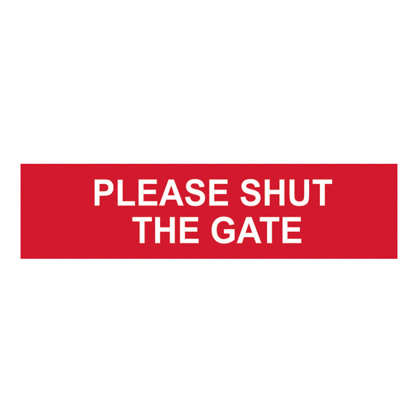 Scan Please Shut The Gate - PVC Sign 200 x 50mm